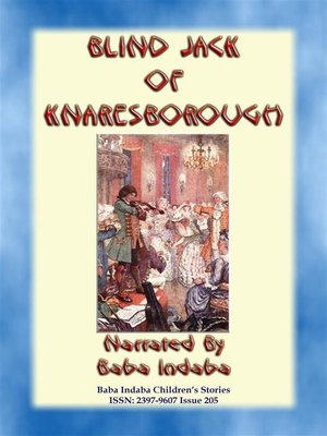 cover image of BLIND JACK OF KNARESBOROUGH &#8211; a True English Children's Story